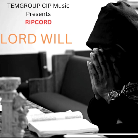 Lord Will | Boomplay Music