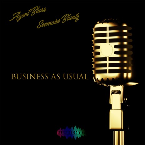 Business As Usual ft. Seemore Bluntz | Boomplay Music