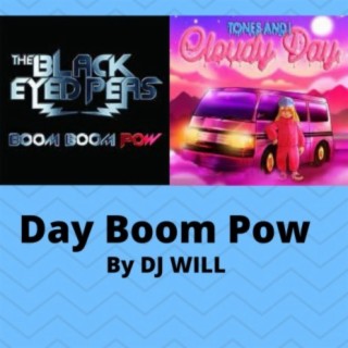 Day Boom Pow