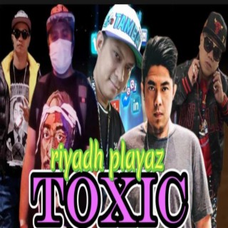 TOXIC