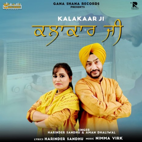 Kalakaar Ji ft. Aman Dhaliwal | Boomplay Music