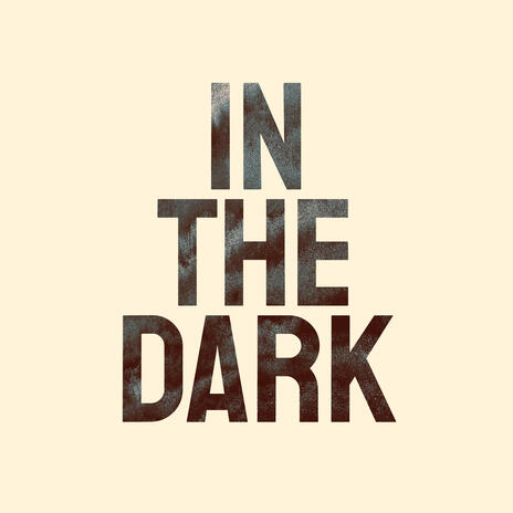 In the Dark ft. Lawless | Boomplay Music