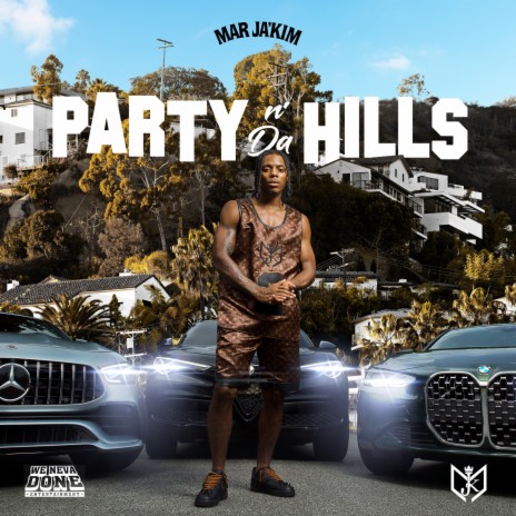 Party N' Da Hills | Boomplay Music