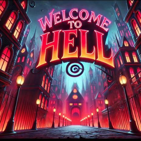 Welcome to Hell