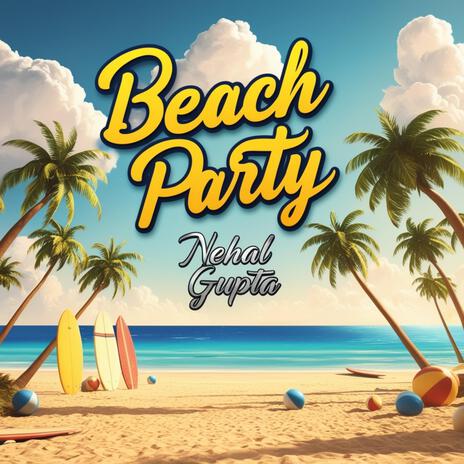 Beach Party | Boomplay Music