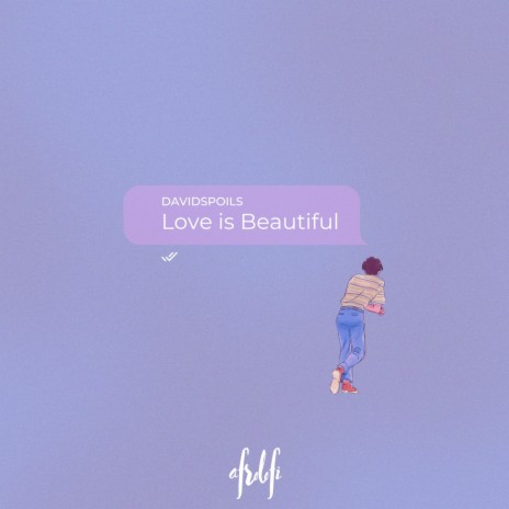 Love Is Beautiful | Boomplay Music