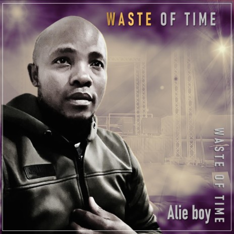 Waste Of Time | Boomplay Music