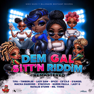 Dem Gal Sitt'n Riddim (Remastered)