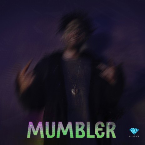 Mumbler | Boomplay Music