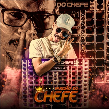 Paredão do Chefe | Boomplay Music