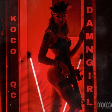 DAMN GIRL ft. QC | Boomplay Music