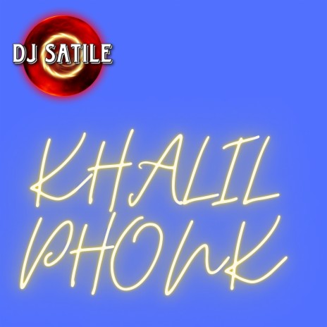 Khalil Phonk | Boomplay Music