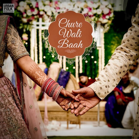 Chure Wali Baah ft. Sahib Kaur | Boomplay Music