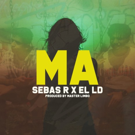 MA ft. El LD | Boomplay Music