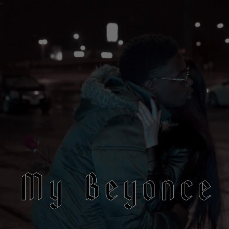 My Beyonce | Boomplay Music