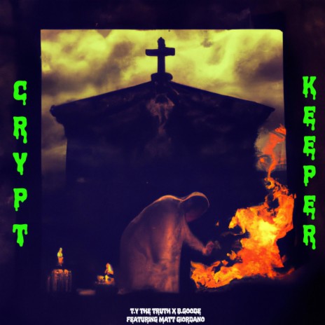 Crypt Keeper ft. B.Goode & Matt Giordano | Boomplay Music