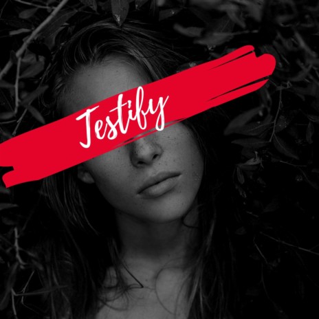 Testify | Boomplay Music