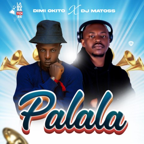 Palala (Melodie) ft. Dimi Okito | Boomplay Music