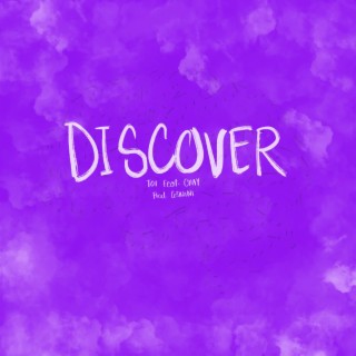 DISCOVER ft. CHAY lyrics | Boomplay Music