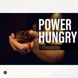 Power Hungry lyrics | Boomplay Music