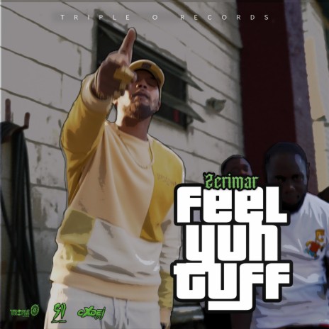 Feel Yuh Tuff | Boomplay Music