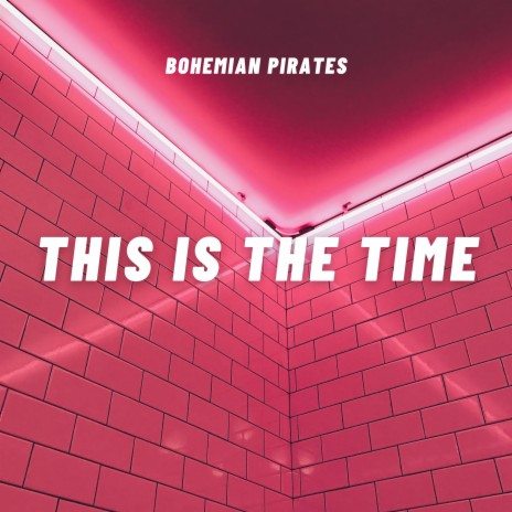 This Is The Time | Boomplay Music