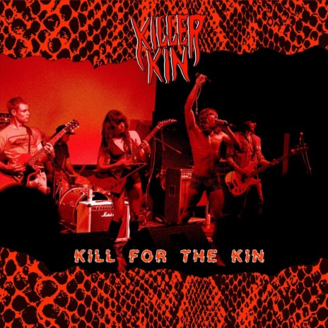 Kill for the Kin | Boomplay Music