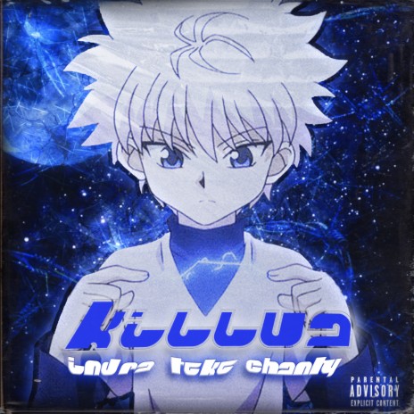 KILLUA ft. TEKE & CHANTY | Boomplay Music