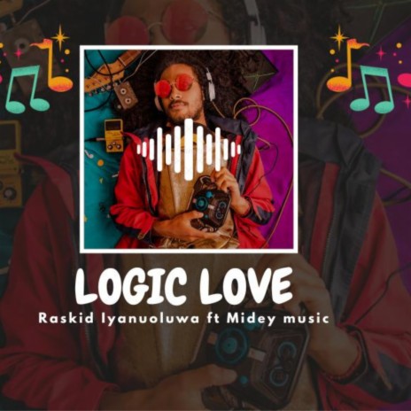 Logic Love ft. Mideymusic | Boomplay Music