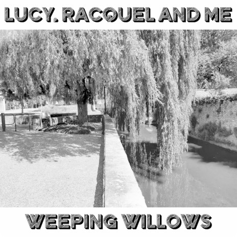 Weeping Willows | Boomplay Music