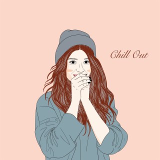 Chill Out