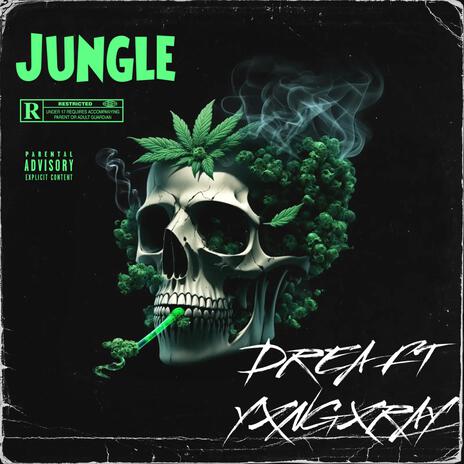 Jungle ft. DREA | Boomplay Music