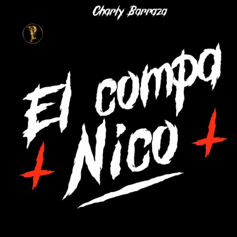 El Compa Nico | Boomplay Music