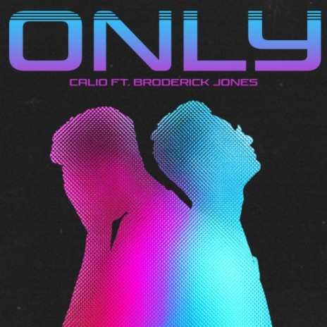 Only ft. Broderick Jones | Boomplay Music