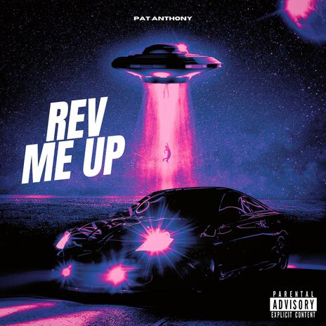 Rev Me Up | Boomplay Music