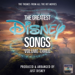 The Greatest Disney Songs Vol. 3