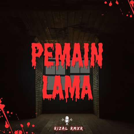 PEMAIN LAMA | Boomplay Music