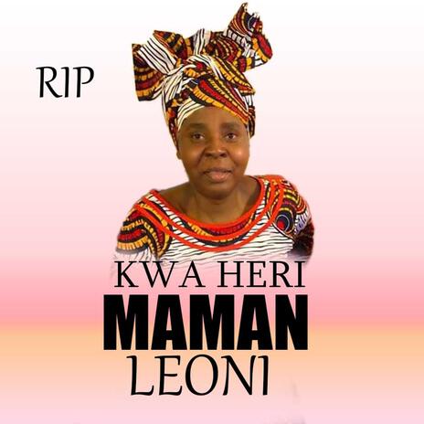 Kwa heri maman Leoni | Boomplay Music