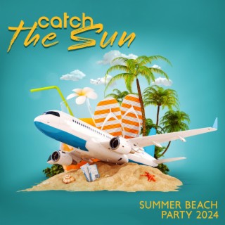 Catch the Sun: Summer Beach Party 2024, Sun Salutation, Ocean Waves and Foam Party