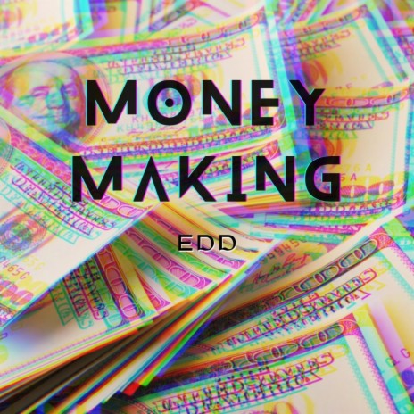 Money Making | Boomplay Music