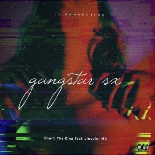 Gangstar Sx ft. Linguini ma lyrics | Boomplay Music