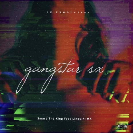 Gangstar Sx ft. Linguini ma | Boomplay Music