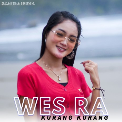 Wes Ra Kurang Kurang | Boomplay Music