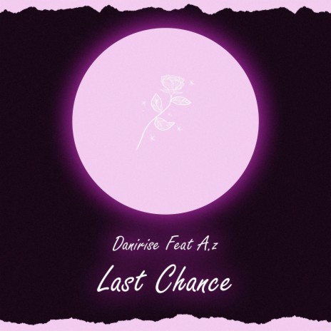 Last Chance ft. A.z | Boomplay Music