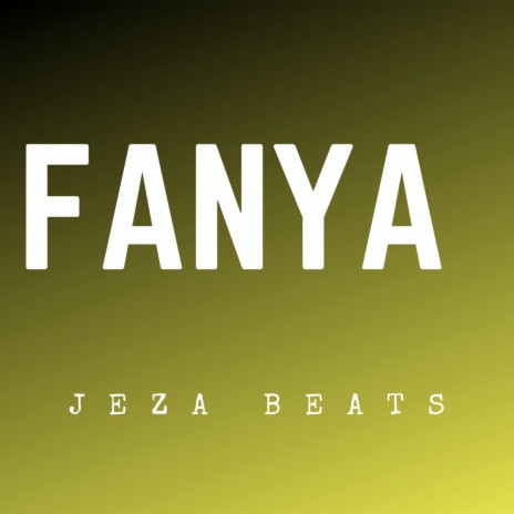 Fanya | Boomplay Music