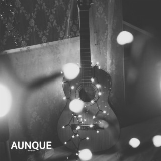 Aunque (Acústico)