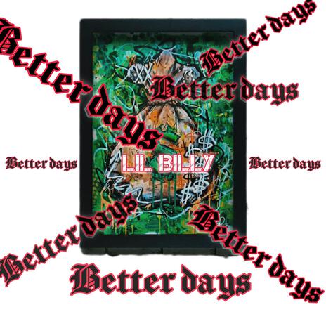 Better days | Boomplay Music