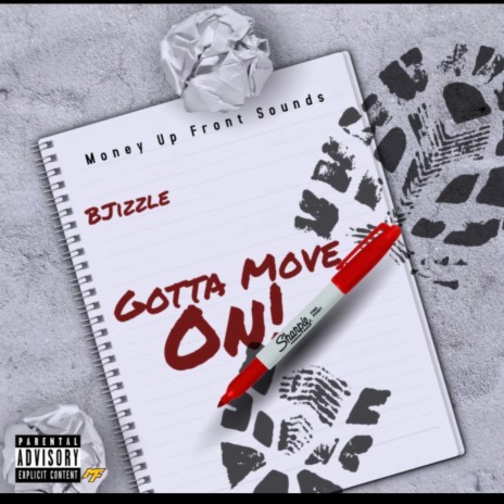 Gotta Move On (Freestyle) | Boomplay Music