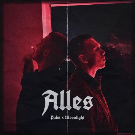 Alles ft. Palm425 | Boomplay Music