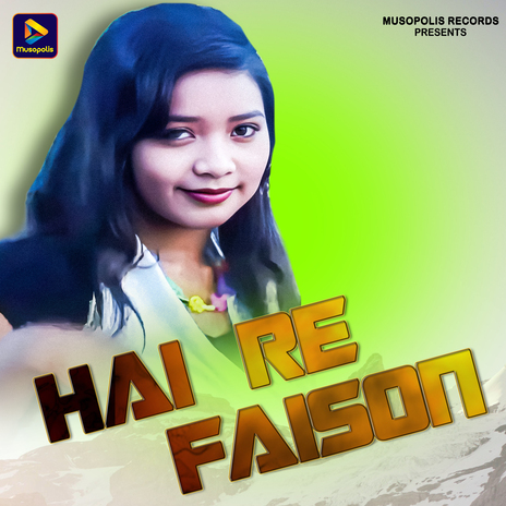 Hai Re Faison | Boomplay Music